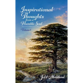 Inspirational Thoughts From a Humble Soul Volume 1