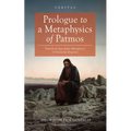 Prologue to a Metaphysics of Patmos