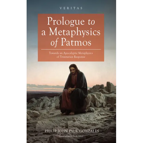 Prologue to a Metaphysics of Patmos