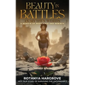 Beauty In Battles: In My Own Words