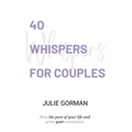 40 Whispers for Couples