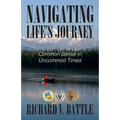 Navigating Life's Journey: Common Sense in Uncommon Times