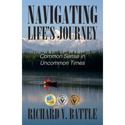 Navigating Life's Journey: Common Sense in Uncommon Times