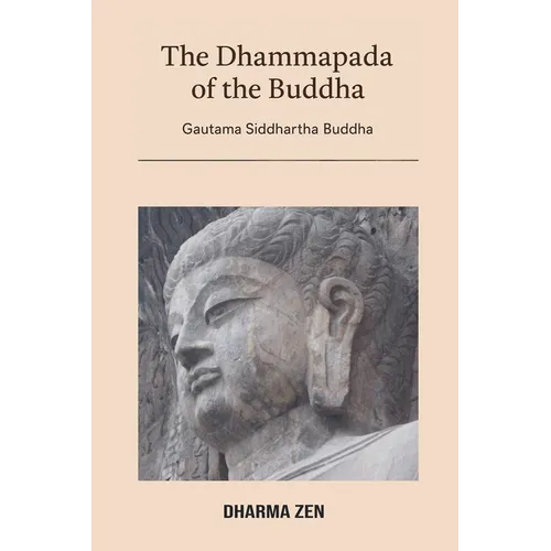 The Dhammapada of the Buddha