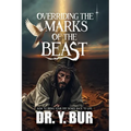 Overriding The Marks Of The Beast