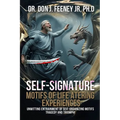 Self-Signature Motifs of Life Altering Experiences