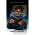 Kingdom Practice, Power, and Principle: A Guide to the Kingdom of God