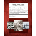 Ratio Disciplinae Fratrum Nov-Anglorum: A Faithful Account of the Discipline Professed and Practised, in the Churches of New-England: With Intersperse