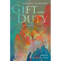 Gift and Duty: Where Grace and Merit Meet