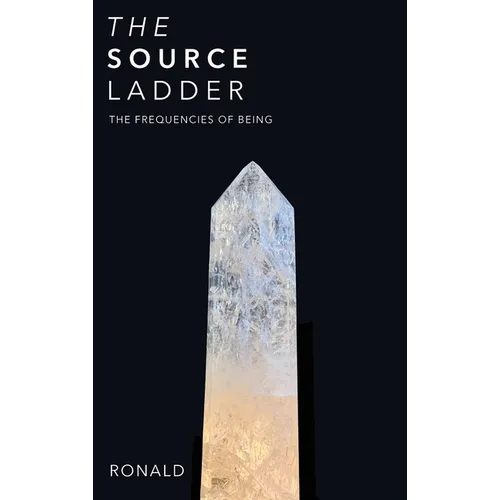 The Source Ladder: The Frequencies of Being
