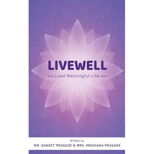 Livewell: Lead Meaningful Life