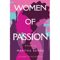 Women of Passion Book2: Martha Renee