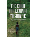 The Child Who Learned to Survive