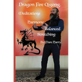 Dragon Fire Qigong Meditations Harmony Balanced Stretching