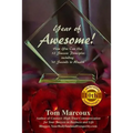 Year of Awesome!: How You Can Use 12 Success Principles Including 10 Seconds to Wealth