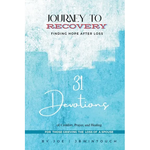 Journey To Recovery Finding Hope After loss