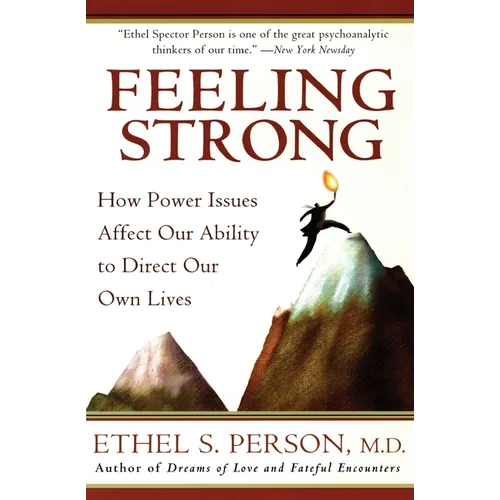 Feeling Strong: How Power Issues Affect Our Ability to Direct Our Own Lives