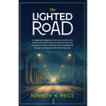 The Lighted Road: Building Essential Life Skills