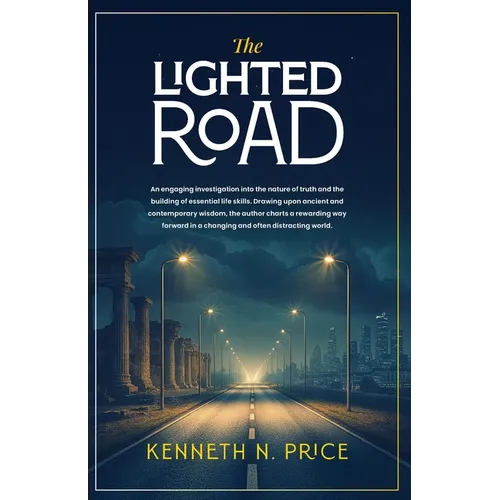 The Lighted Road: Building Essential Life Skills