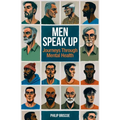 Men Speak Up: Journeys Through Mental Health