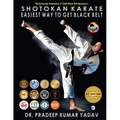 Shotokan Karate: Easiest Way To Get Black Belt