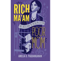 Rich Ma'am Poor Mom: Ang Patolohiya ng Problema sa Pera