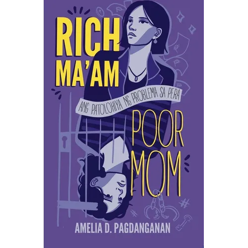 Rich Ma'am Poor Mom: Ang Patolohiya ng Problema sa Pera
