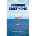 Bringing Grief Home