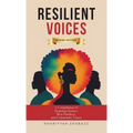 Resilient Voices