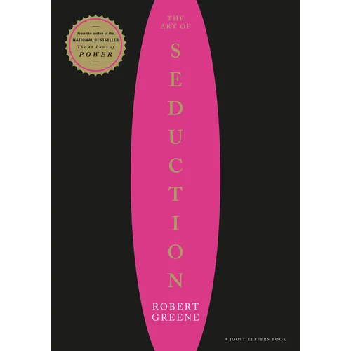 The Art of Seduction