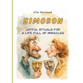 Simoron: Transform Your Life Through Playful Psychology and Science-Backed Absurdity