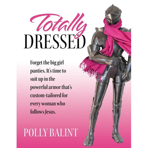 Totally Dressed