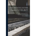 The Mendelssohn Family (1729-1847)