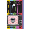 CASTING PROS KNOW REALITY TV EDITION TO Your Guide to Getting Cas