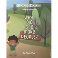 Why Did God Make People?