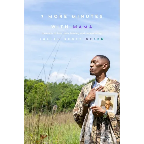 7 More Minutes With Mama