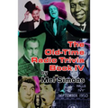 The Old-Time Radio Trivia Book IV