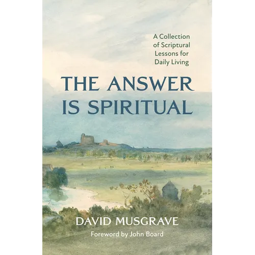 The Answer Is Spiritual