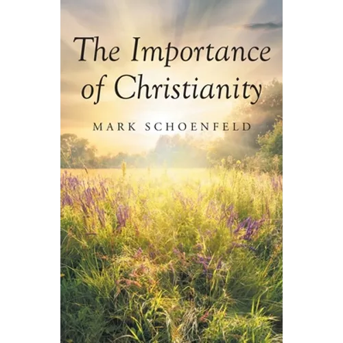 The Importance of Christianity
