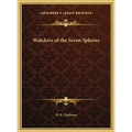 Watchers of the Seven Spheres