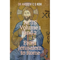 Acts: Volume 1 and 2, From Jerusalem to Rome
