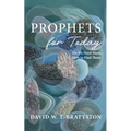 Prophets for Today