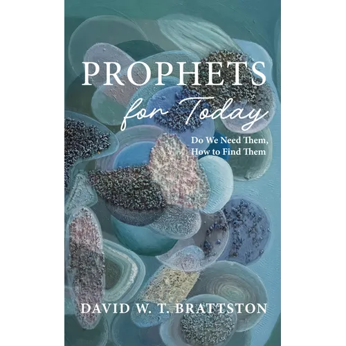 Prophets for Today