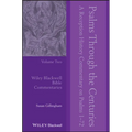 Psalms Through the Centuries, Volume 2: A Reception History Commentary on Psalms 1 - 72