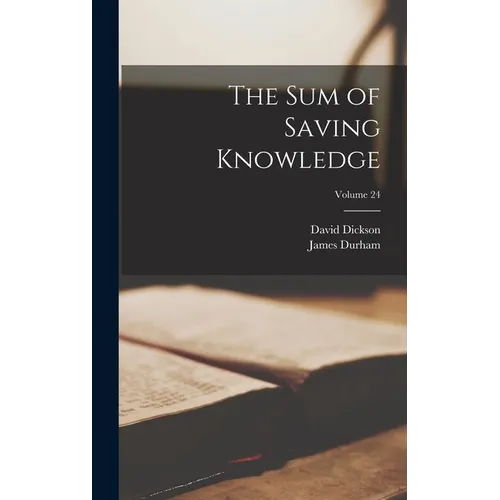 The sum of Saving Knowledge; Volume 24