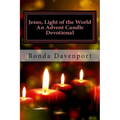 Jesus, Light of the World: An Advent Candle Devotional