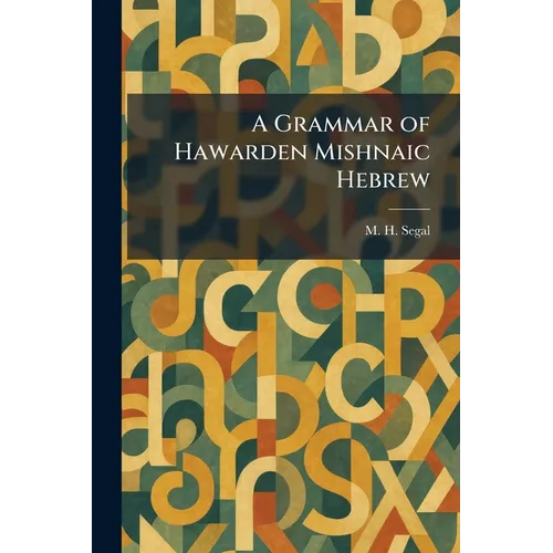 A Grammar of Hawarden Mishnaic Hebrew