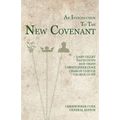 An Introduction to the New Covenant