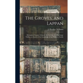 The Groves, and Lappan: (Monaghan County, Ireland). An Account of a Pilgrimage Thither, in Search of the Genealogy of the Williams Family