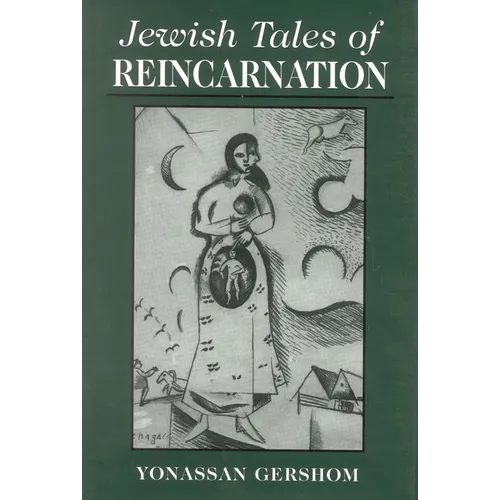 Jewish Tales of Reincarnation